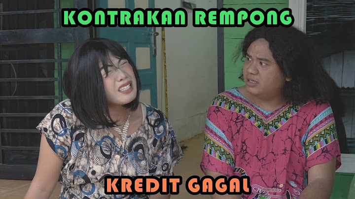 GAGAL KREDIT || KONTRAKAN REMPONG EPISODE 313