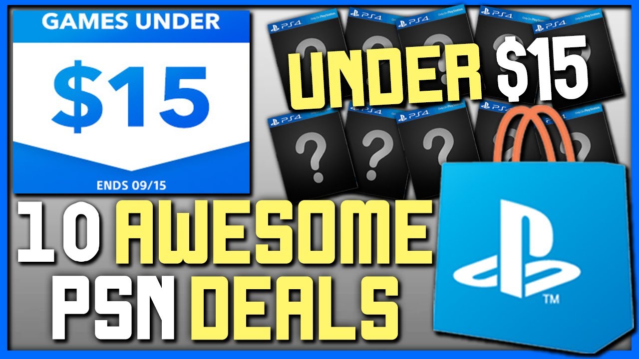 10 AWESOME PSN GAME DEALS UNDER $15 RIGHT NOW - PS4 GAMES UNDER SALE! - YouTube