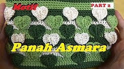 Tutorial Merajut Motif Panah Asmara PART 2 - Durasi: 26.44. 