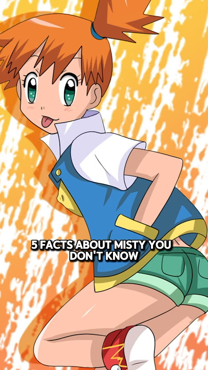 5 facts about misty you did not know #pokemon