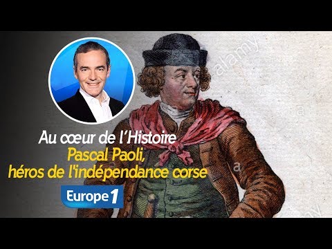 Image du reportage Au cœur de l'histoire: Pascal Paoli, héros de l'indépendance corse (Franck Ferrand) (Europe 1)