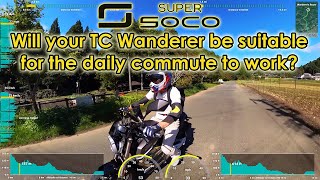 Will your Super Soco TC Wanderer be suitable for the daily commute to work?