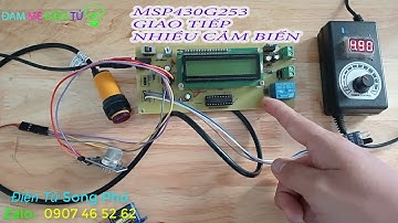 Giao tiếp MSP430G2553 với nhiều cảm biến hiện lên LCD 16x2 | Đam Mê Điện Tử