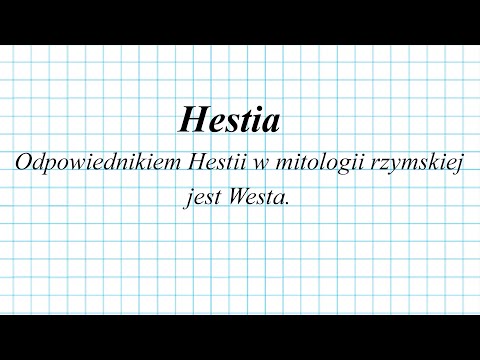 Wideo: W jakich mitach znajduje się Hestia?
