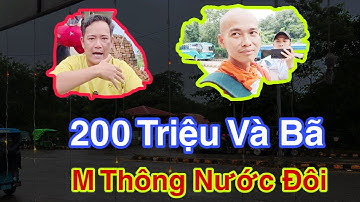 200 Triệu Và Bã - Minh Thông Nước Đôi #dungmapvlog #dungtocdaitv #thichminhtue