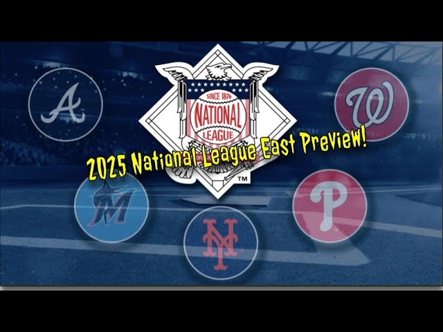 2025 NL East Preview