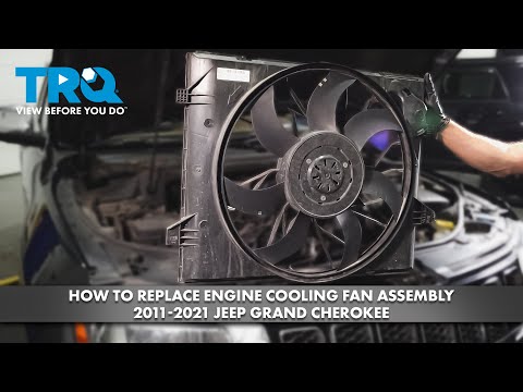 How to Replace Engine Cooling Fan Assembly 2011-2021 Jeep Grand Cherokee