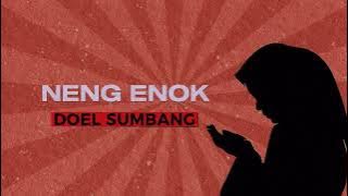 Neng Enok - Doel Sumbang