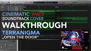 Terranigma Open The Door Orchestral Cover | Cinematic Music Walkthrough / Tutorial