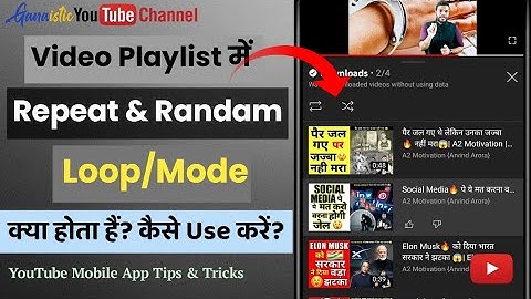 Video Playlist Loop/Mode on YouTube | Loops on YouTube | YouTube Features | Ganaistic
