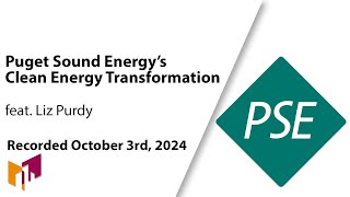 Puget Sound Energy s Clean Energy Transformation