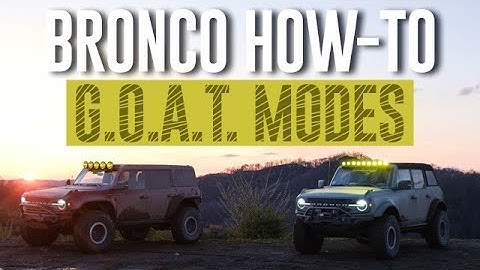 How-To Ford Bronco | G.O.A.T. Modes