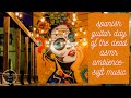 spanish guitar day of the dead asmr ambience-soft music, relaxation