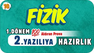 10.Sınıf Fizik 1.Dönem 2.Yazılıya Hazırlık  📑 #2023