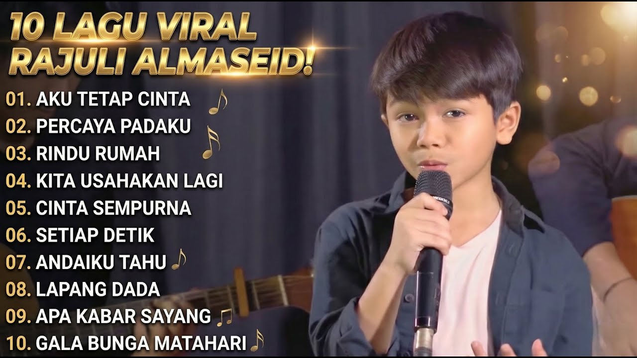 Rajuli Almaseid Full Album: 10 Lagu Viral Paling Dicari!