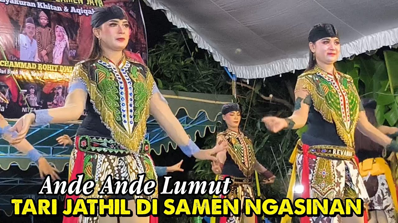ANDE ANDE LUMUT ❗ TARI SRAMPAT JATHIL CANTIK REOG PONOROGO DI SAMEN NGASINAN