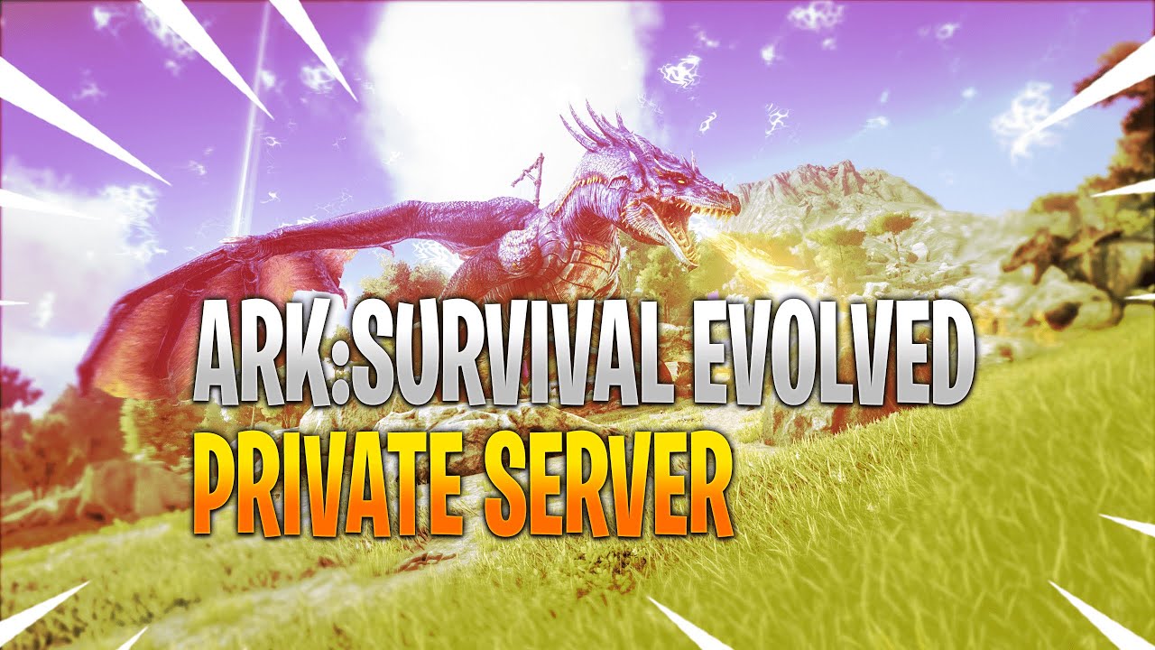 Ark Survival Evolved How To Make A Private Server In Free Youtube