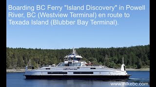 Boarding BC Ferry "Island DIscovery" at Westview Terminal in Powell River en route to Texada Island