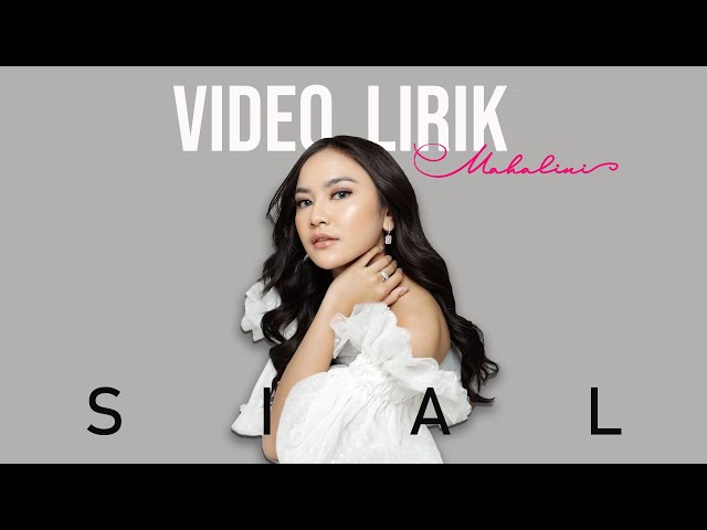 MAHALINI - SIAL #FABULA (VIDEO LIRIK) | LIRIK LAGU TERBARU class=