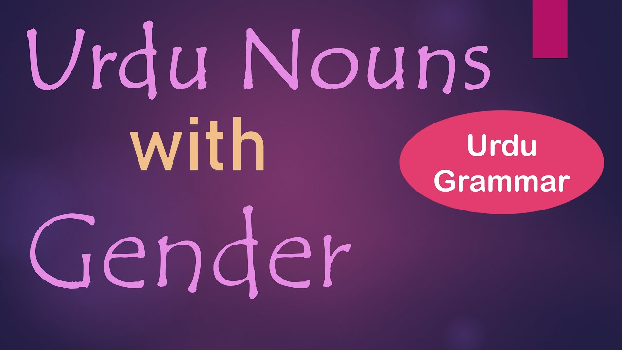 Urdu Nouns with Gender | Urdu Academy Jakarta
