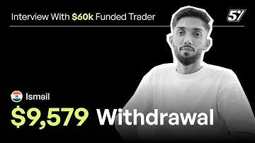 Interview met een gefinancierde handelaar: totale uitbetalingen van $ 9.579