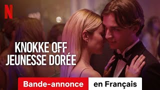 Knokke Off  Jeunesse Dore saison 2  Bandeannonce En Franais  Netflix