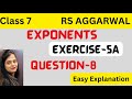 Class 7 Maths - Exercise 5A - Exponents - Chapter 5 - Rs Aggarwal - Exercise 5A Question 8 Solution