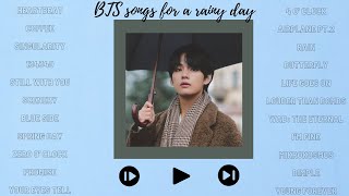 [NO ADS] BTS songs for a rainy day/chill playlist