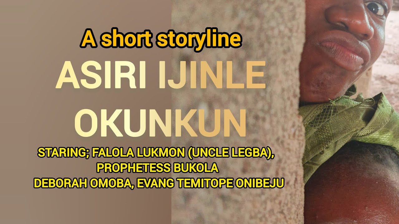 ASIRI IJINLE OKUNKUN 