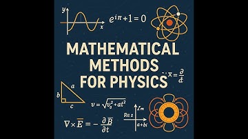 MMP1: Overview of Mathematical Methods for Physics
