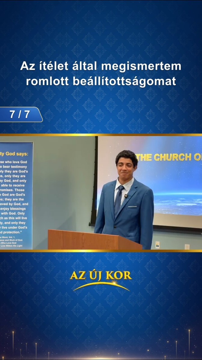Az ítélet által megismertem romlott beállítottságomat (7/7)