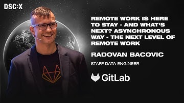 Asynchronous Work: The Next Phase of Remote Work | Radovan Bacovic | DSC Europe 23