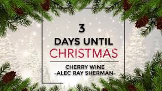 Cherry Wine - Alec Ray Sherman
