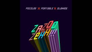 Portable – Zazoo Zehh Ft. Olamide, Poco Lee (Official Audio)