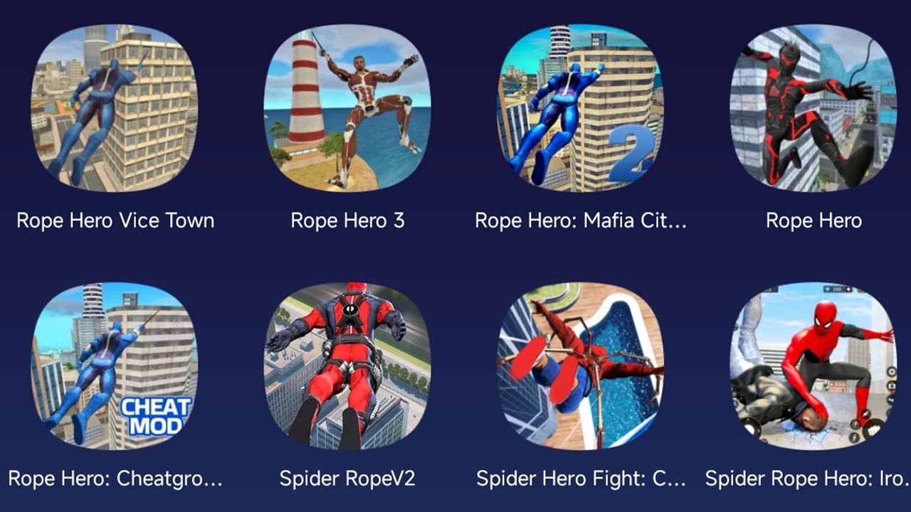 Rope Hero Vice Town,Rope Hero 3,Rope Hero Mafia City,Rope Hero,Rope