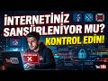 İnternetiniz Gizlice SANSÜRLENİYOR Olabilir! (Hemen Test Edin) ⚡⚡⚡ Mobil / PC / MAC