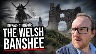 Gwrach y Rhibyn: The Welsh Banshee | Pennard Castle, Gower | Ghosts & Folklore of Wales