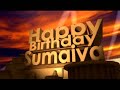 Happy Birthday Sumaiya