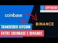 Como Enviar Bitcoin da Coinbase para Binance (e vice-versa)