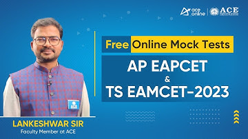AP EAPCET & TS EAMCET 2023 | Free Online Mock Tests | ACE Online | ACE Engineering Academy