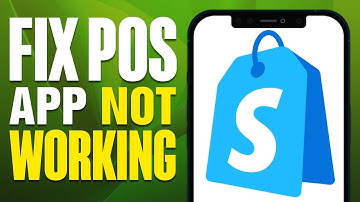 How To Fix Shopify POS App Not Working (2025)