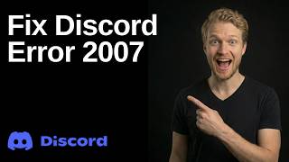 Fix Discord Error 2007 (Quick Troubleshooting Guide)