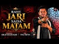 Khalid Hussain Baladi Presents Rahe Jari Sada Matam The Year Muharram 2026.27/1447.