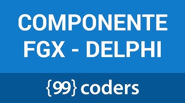 Componente FGX - Delphi / Firemonkey