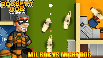 Steam Bob Vs Angry Dog - Robbery Bob 1 - Gameplay All Levels - Part 2