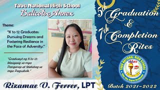 Tabu NHS - Balicotoc Annex 5th Graduation and 7th Completion Rites, Batch 2021-2022