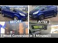 Full Transit Custom Camper Conversion | 7 Week Conversion in 7 Minutes!!! 😃