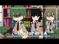 • Traitor In UA • || Izuku Traitor AU? || Part 1? || || @Yoshi_Husbando