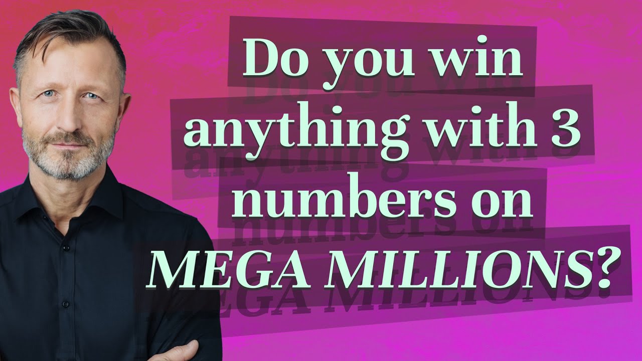 Do you win anything with 3 numbers on Mega Millions? - YouTube