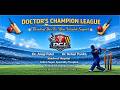 DOCTORS CHAMPION LEAGUE - DAY - 2